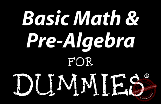Basic Pre Algabra For Dummies ! - ExcelReads