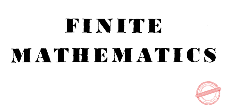 Finite Mathimatice Theory And Problems Finite Mathematics ! - ExcelReads